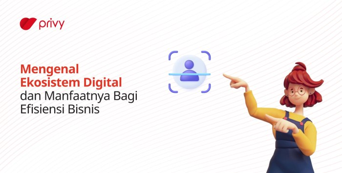 Perkembangan Ekosistem Bisnis Berbasis Digital