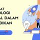 Inovasi Digital di Dunia Pendidikan dan Kesehatan