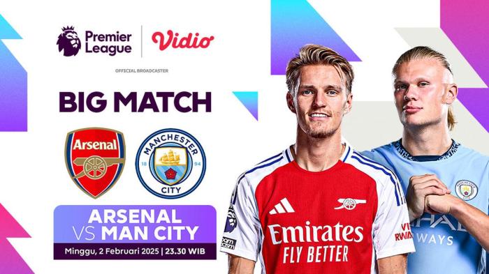 Siaran Langsung Big Match Liga Inggris: Arsenal vs Manchester City ... Big Match Liga Inggris Akhir Pekan Ini
