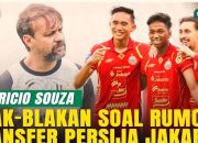Mauricio Souza Berkomentar tentang Rumor Transfer Persija Jakarta, Tegas dan Menyentil