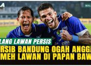 Persib Bandung Antisipasi Persis Solo, Pertandingan Berat Meski di Papan Bawah